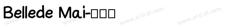 Bellede Mai字体转换